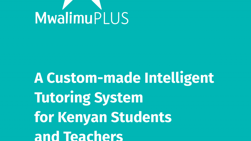 A Custom-made Intelligent Tutoring System for Kenyan Students and Teachers